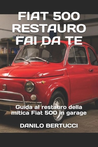 Fiat 500 restauro fai - , da